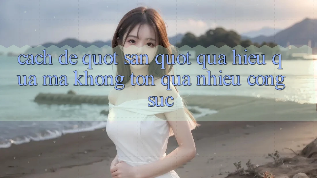 Cach de " san" quà hieu qua ma khong ton qua nhieu cong suc Cach de " san" quà hieu qua ma khong ton qua nhieu cong suc
