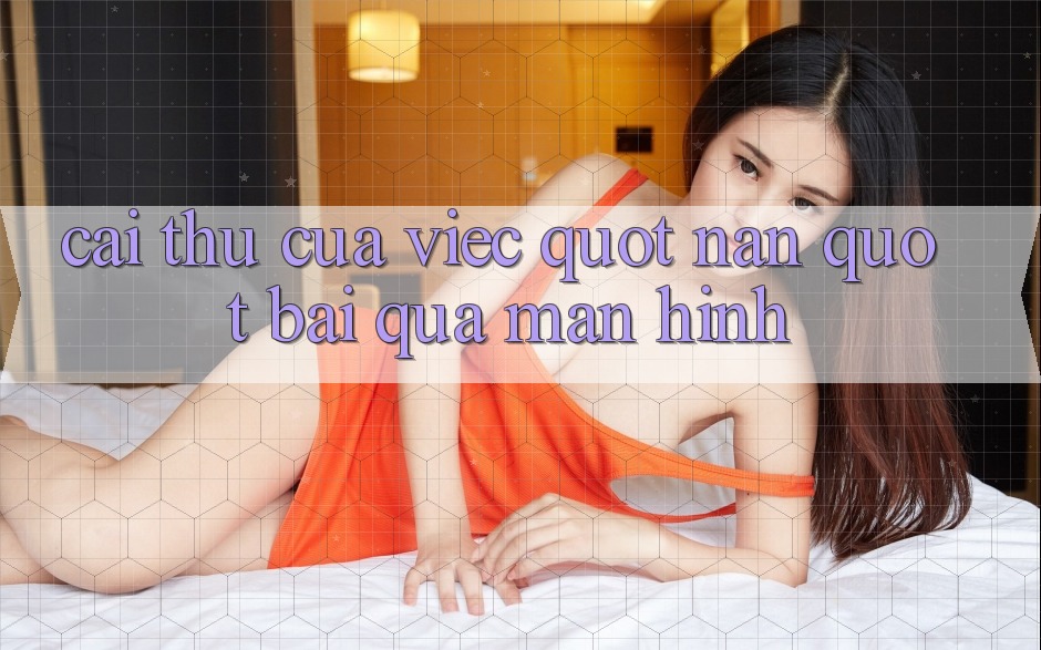 Cái thú của việc " nặn" bài qua màn hình