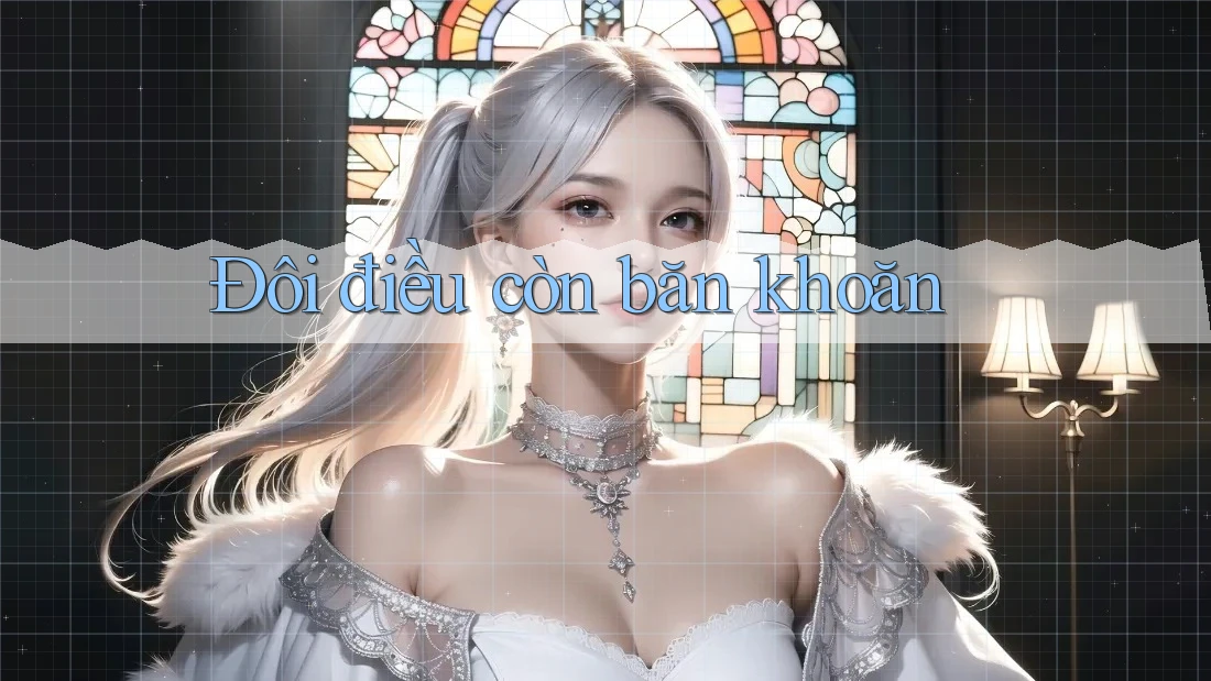 Đôi điều còn băn khoăn Đôi điều còn băn khoăn
