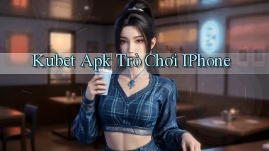 kubet apk trò chơi iPhone