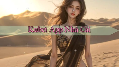 kubet app nhà cái