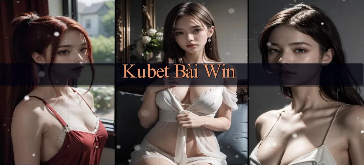 kubet bài win
