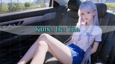 kubet bet tha