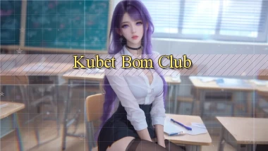 kubet bom club