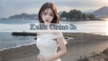 kubet casino so