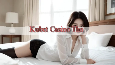 kubet casino tha