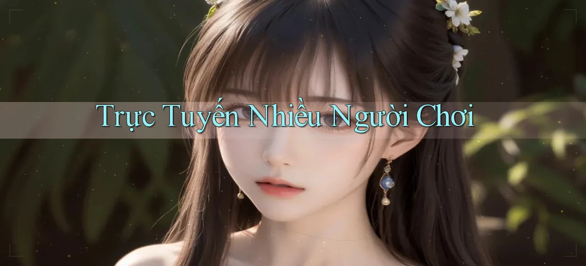 Trực tuyến Nhiều người chơi